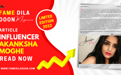 Akanksha Moghe Influencer : Fame Dila Doon Magazine